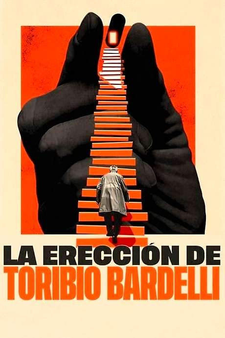 The Erection of Toribio Bardelli